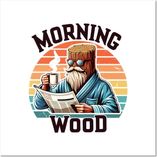 Morning Wood Posters and Art